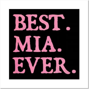 Best Mia Ever Posters and Art